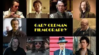 Gary Oldman: Filmography 1982-2021