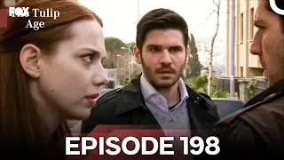 The Tulip Age Episode 198