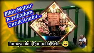 Cara Bikin Mahar Sendiri, Mahar Pernikahan, @amardabu, 