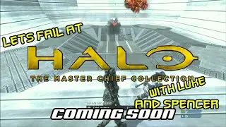Spencer encounters a Trollolloll || Lets fail (Reboot) at Halo Reach MCC trailer