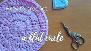 CROCHET A PERFECT FLAT CIRCLE | How To Crochet A Flat Circle For Beginners Very Easy Tutorial