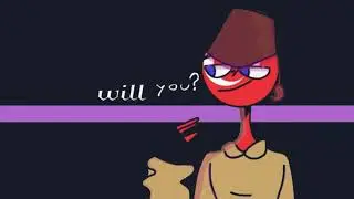 🌌Will you?🌌meme🎶countryhumans•Turkey•🇹🇷Lazy Very Lazy