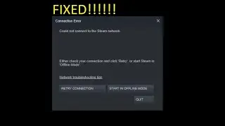 Could not connect to the Steam network [FIXED 2021]