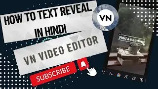 how to text reveal in VN video editor 