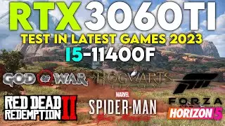 RTX 3060Ti + I5 11400F in 2023 - Test in Latest Games