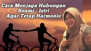 How to maintain a harmonious husband and wife relationship - Dr. Aisah Dahlan CHt - ✓ Dr. Aisyah ...