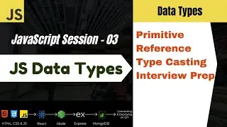 📌JavaScript Session 3 - Primitive & Reference Data Types | Must-Know for Interviews