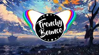 Frenchy Bounce - Missed Dreams [No Copyright]