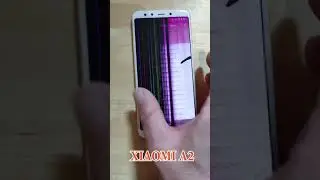 How to replace the screen Xiaomi A2 in just 20 minutes at a price of 15 euros