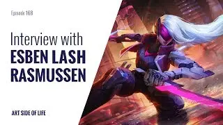 CONCEPT ARTIST IN A STUDIO (RIOT GAMES) -WITH ESBEN LASH RASMUSSEN (EP.168)