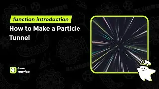 How to Make a Particle Tunnel?#blurrr #blurrrapp