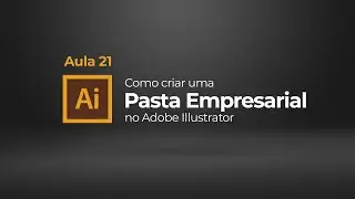 Como criar uma Pasta Empresarial no Illustrator