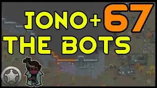 Rimworld- Jono & The Bots🤖🤖 ¦ Cassandra, LiF, all DLC ¦ Ep. 67: Mining Party is a go