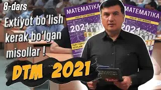 DTM 2021 Matematika 8-dars. DTM 2021 matematika yechimlari. 421- 518 misollar.
