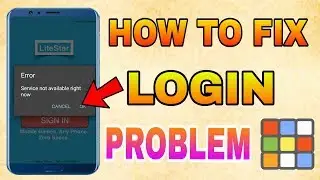 Litestar Signup Problem Fixed || Fix ! Lite Star Service not available problem