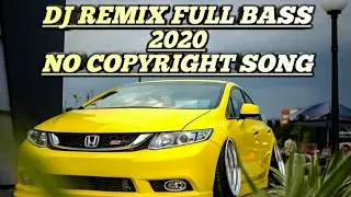 DJ REMIX FULL BASS 2020 || NO COPYRIGHT SONG COCOK BUAT (BACKSOUND YOUTUBER PEMULA)