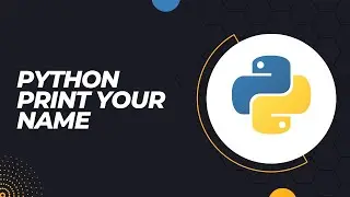 Creating print your name code in python idle 3.10 version.