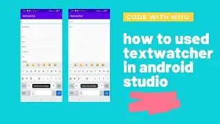 how to used #textwatcher in android studio|#textwatcher in android|android|#textwatcher