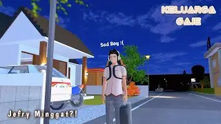 KELUARGA GAJE [Jefry Minggat?!] || Drama Sakura School Simulator
