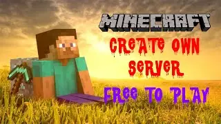 How to Create Own Server for Minecraft and Play with Friends for Free
