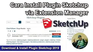 How to Install Sketchup Plugins via Extension Manager