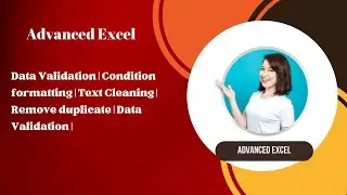 Complete Advanced Excel  Tutorial 2024 | handling missing value | Remove Duplicate | Text cleaning |