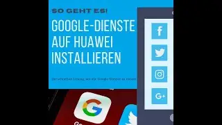 Neue Methohe, um Google-Dienste auf allen Huawei-Smartphones zu installieren! Funktioniert zu 100%!🔥
