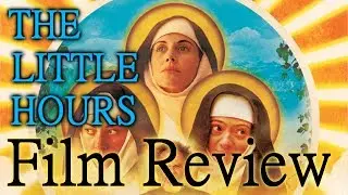 The Little Hours - Film Review