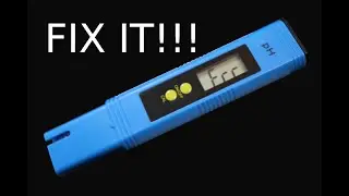 FIX IT!!!...How To Fix Your Cheap PH Meter