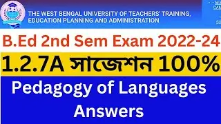 Course 1.2.7A Pedagogy of Language Suggestion 2022-24 Answer| Suggestion Answers PDf