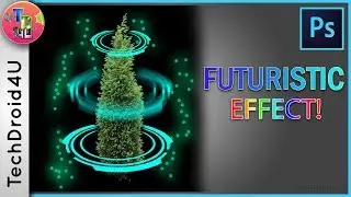 Photoshop Futuristic effect , photoshop glow effect ,hologram ; Techdroid4u