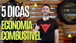 5 DICAS PARA ECONOMIZAR COMBUSTÍVEL!
