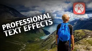 Professional Text Effects with Kinemaster !