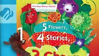 5 Flowers, 4 Stories, 3 Cheers for Animals - part 1