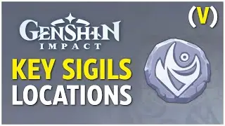 All Key Sigil (V) Locations - Genshin Impact