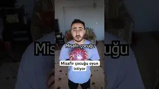 Misafir çocuğu oyun istiyor 