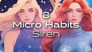 8 Micro Habits of a Siren: Unlock Your Magnetic Energy & Inner Power
