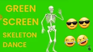 Green screen skeleton dance