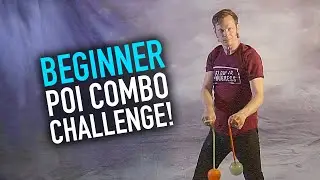 Beginner Poi Combo Challenge