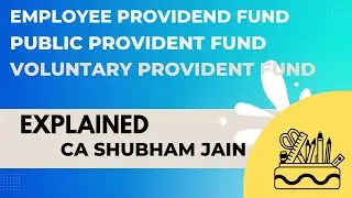EPF, PPF & VPF || Employee Provident Fund, Public Provident Fund, & Voluntary Provident Fund