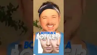 Botox In A Bottle!