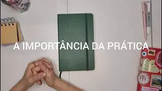 The importance of practicing