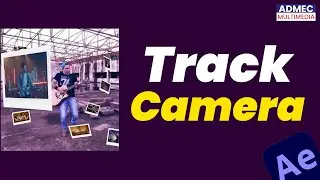 Camera Tracking | Motion Tracking in After Effects | After Effects | ADMEC Multimedia Institute