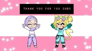 THANK YOU FOR 100 SUBSCRIBERS 💕