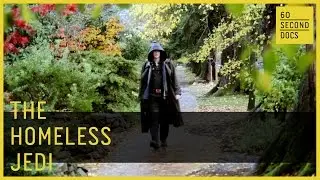 The Homeless Jedi // 60 Second Docs