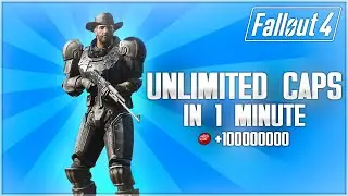 Fallout 4 - UNLIMITED CAPS IN 1 MINUTE *2020* (PC/Xbox One/PS4) [INCREDIBLY EASY!!]