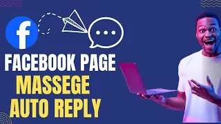 How to Set Auto Reply On Facebook Page (Free & Easy)