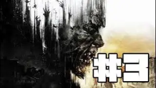 Dying Light #3 Встречаемся с Сектор Ноль и спасаем город от взрыва