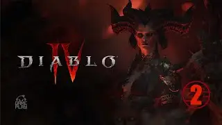 Diablo 4 Beta (Server Slam) • 2 • Дозор света • Прохождение без комментариев