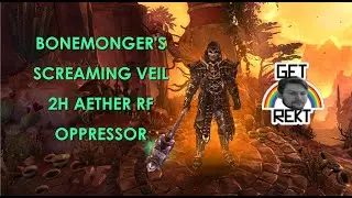 [HC] Grim Dawn Build Guide - Bonemonger's Screaming Veil, 2h aether RF Oppressor